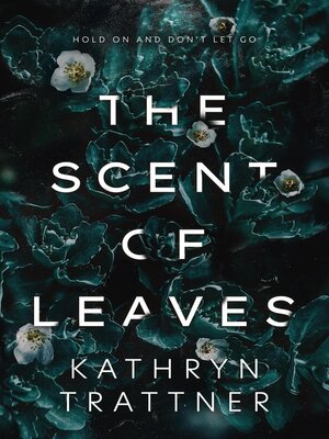 cover image of The Scent of Leaves